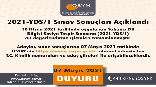 18 Nisan 2021 tarihinde gerçekleştirilen 2021-YDS/1 sonuçları açıklandı.