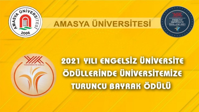 Amasya Üniversitesine ‘Turuncu Bayrak ödülü