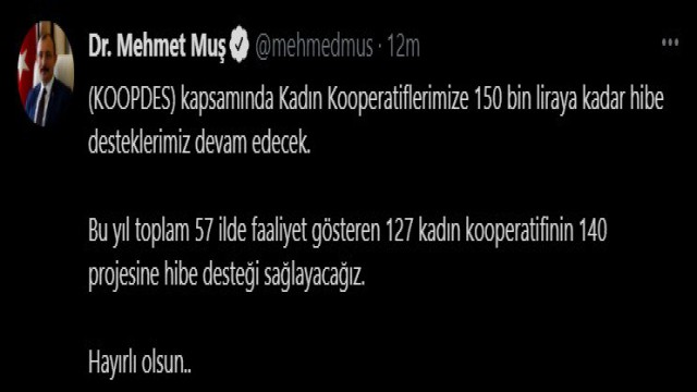 Bakan Muş: “57 ilde faaliyet gösteren 127 kadın kooperatifinin 140 projesine hibe desteği sağlayacağız”