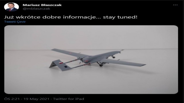 Polonya Savunma Bakanı Blaszczaktan Bayraktar TB2 SİHA paylaşımı