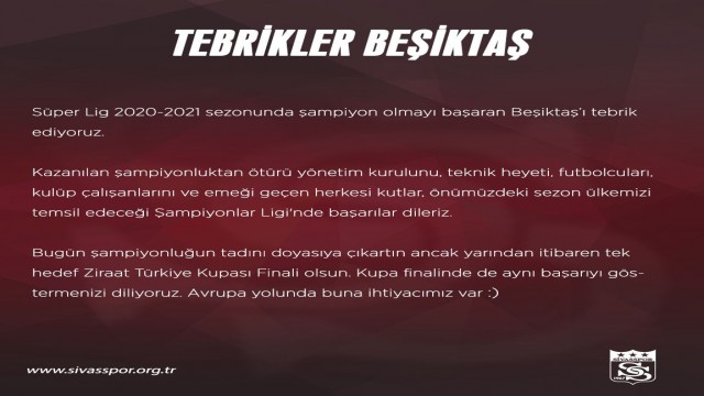 Sivasspor Beşiktaşı tebrik etti!