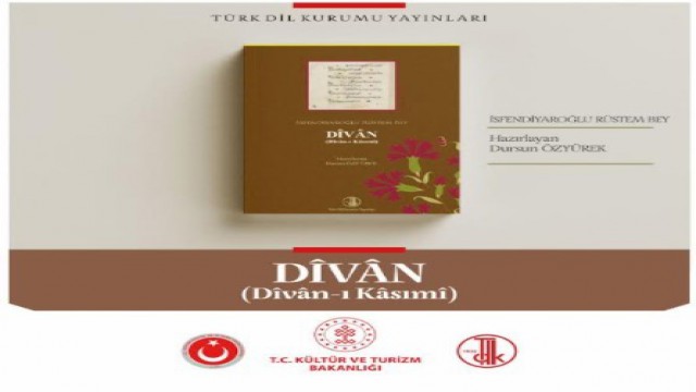 TDKdan yeni yayın: İsfendiyaroğlu Rüstem Bey: Dîvân (Dîvân-ı Kâsımî)