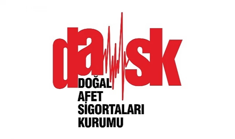 DASK Tüm Gücüyle Hazır