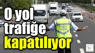Kadıköy'de Bazı Yollar Trafiğe Kapatılıyor
