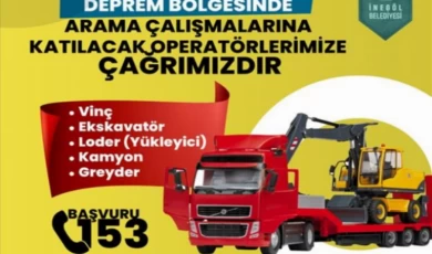 Bursa İnegöl’den operatör ve iş makinesi sahiplerine yardım çağrısı