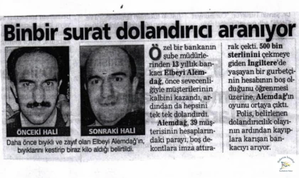 'Binbir surat' banka müdürü 19 yıl kaçtı, sadece 12 gün cezaevinde kaldı