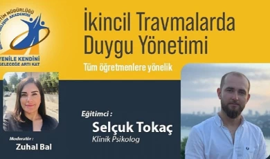 İzmir İl Milli Eğitim Müdürlüğü ”İkincil Travmalarda Duygu Yönetimi” Konulu Çevrimiçi Toplantı Düzenliyor